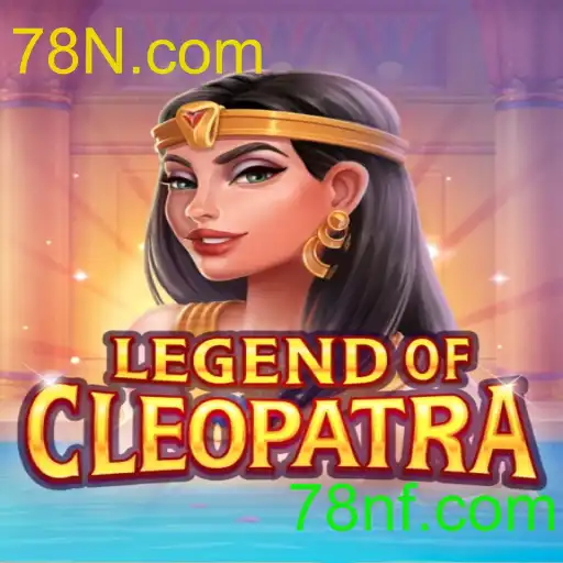LegendOfCleopatra: Embark on a Mystical Journey with 78N.com
